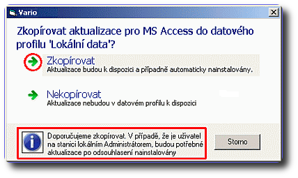 Zkopírovat aktualizace pro MS Access do datového profilu?