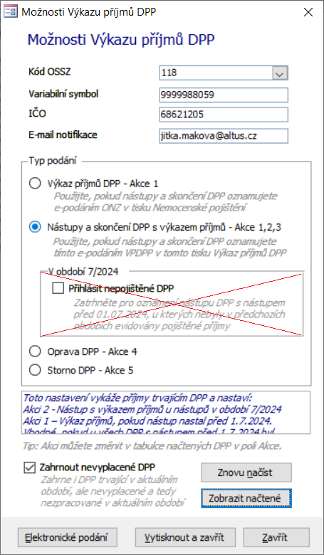 Dialog Možnosti Výkazu příjmů DPP bez volby Přihlásit nepojištěné DPP