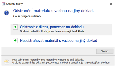Nyní je dovoleno z tiketu odstranit materiál a služby, které již byly vloženy na doklad