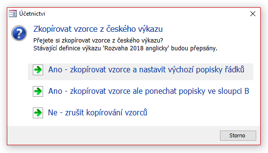 Dialogové okno Zkopírovat vzorce z českého výkazu s variantami zkopírování definic z české verze