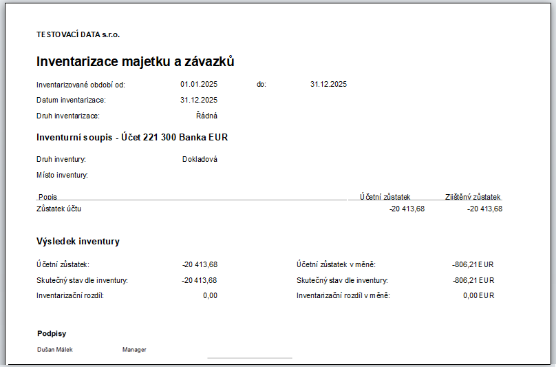 Nový tiskový formulář „Inventarizace majetku a závazků” usnadňuje kontrolu účetních zůstatků před uzávěrkou Nový tiskový formulář „Inventarizace majetku a závazků” usnadňuje kontrolu účetních zůstatků před uzávěrkou